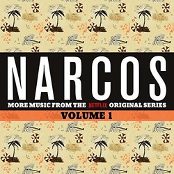 Narcos Volume 1 Soundtrack (Various Artists) - Cartula