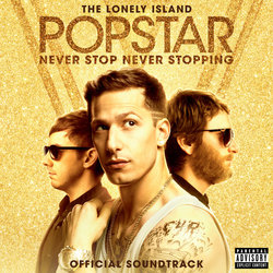 Popstar: Never Stop Never Stopping Soundtrack (The Lonely Island) - CD cover