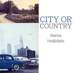 City Or Country - Manos Hadjidakis Soundtrack (Manos Hadjidakis) - CD cover