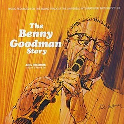 The Benny Goodman Story Soundtrack (Various Artists, Benny Goodman ) - CD cover