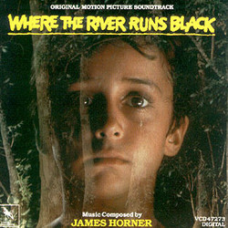 Where the River Runs Black Soundtrack (James Horner) - CD cover