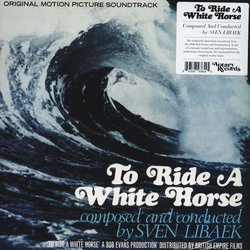 To Ride A White Horse Soundtrack (Sven Libaek) - CD cover