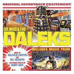 Doctor Who and The Daleks / Daleks' Invasion Earth 2150 A.D. Soundtrack (Barry Gray, Malcolm Lockyer) - CD cover