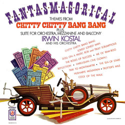F-a-n-t-a-s-m-a-g-o-r-i-c-a-l Themes From Chitty Chitty Bang Soundtrack (Irwin Kostal, Robert M. Sherman) - Cartula