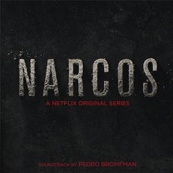 Narcos Soundtrack (Pedro Bromfman) - CD cover
