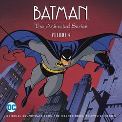 Batman: The Animated Series Vol.4 Soundtrack (Various Artists) - CD cover