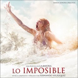 Lo Imposible Soundtrack (Fernando Velzquez) - CD cover