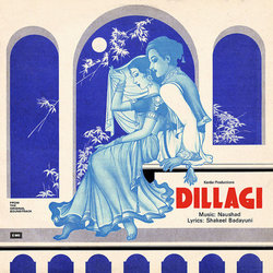 Dillagi Soundtrack (Various Artists, Shakeel Badayuni,  Naushad) - CD cover