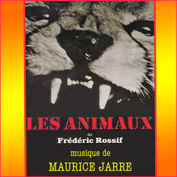 Les Animaux Soundtrack (Maurice Jarre) - CD cover