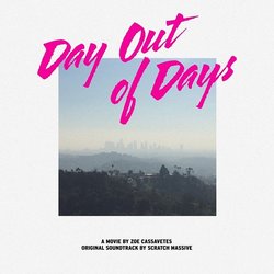 Day Out of Days Soundtrack ( Scratch Massive) - CD cover