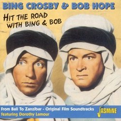 Hit the Road with Bing & Bob - From Bali to Zanzibar Soundtrack (Various Artists, Bing Crosby, Bob Hope) - CD cover