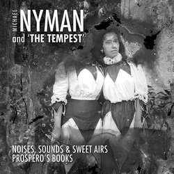 Michael Nyman and 'The Tempest' Soundtrack (Michael Nyman) - CD cover