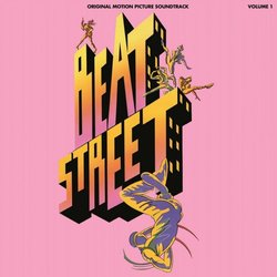 Beat Street - Volume 1 Soundtrack (Various Artists, Arthur Baker, Harry Belafonte, Webster Lewis) - CD cover