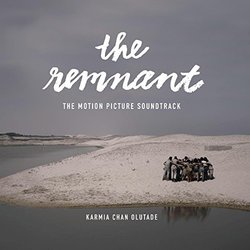 The Remnant Soundtrack (Karmia Chan Olutade) - CD cover