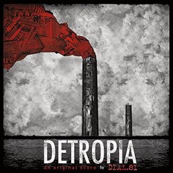 Detropia Soundtrack (Dial.81 , Blair French) - CD cover