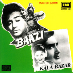 Baazi / Kala Bazar Soundtrack (Various Artists, Sachin Dev Burman, Sahir Ludhianvi, Shailey Shailendra) - CD cover