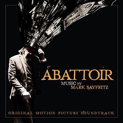 Abattoir Bande Originale (Mark Sayfritz) - Pochettes de CD