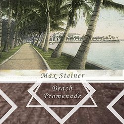 Beach Promenade - Max Steiner Soundtrack (Max Steiner) - Cartula