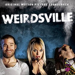 Weirdsville Soundtrack (John Rowley) - CD cover