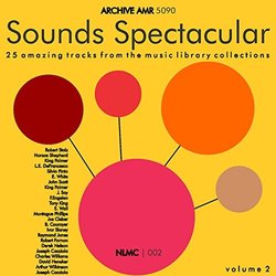Sounds Spectacular: 25 Amazing N.M.L.C. Music Library Tracks, Volume 2 Soundtrack (Various Artists) - CD cover
