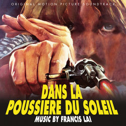 Les Ptroleuses / Dans la Poussire du Soleil Bande Originale (Francis Lai) - Pochettes de CD