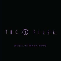 The X Files - Vol. 3: Limited Edition Soundtrack (Mark Snow) - CD cover