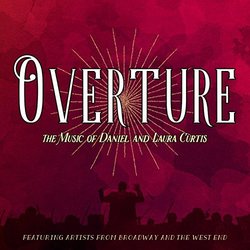 Overture - The Music of Daniel and Laura Curtis Bande Originale (Daniel Curtis, Laura Curtis) - Pochettes de CD