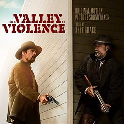 In a Valley of Violence Soundtrack (Jeff Grace) - CD cover