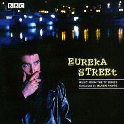Eureka Street Soundtrack (Martin Phipps) - Cartula