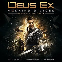 Deus Ex: Mankind Divided Soundtrack (Sascha Dikiciyan, Ed Harrison Michael McCann) - Cartula