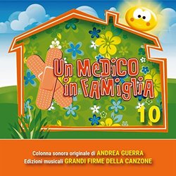 Un Medico in famiglia 10 Soundtrack (Andrea Guerra) - CD cover