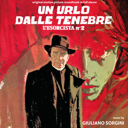 Un Urlo dalle tenebre - L'esorcista n 2 Bande Originale (Giuliano Sorgini) - Pochettes de CD