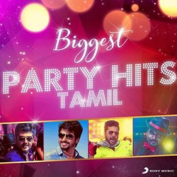 Biggest Party Hits Tamil Soundtrack (Various Artists) - CD cover