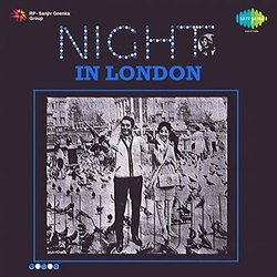 Night in London Soundtrack (Anand Bakshi, Mahendra Kapoor, Lata Mangeshkar, Laxmikant Pyarelal, Mohammed Rafi) - CD cover