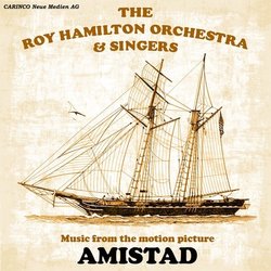 Amistad Bande Originale (The Roy Hamilton Orchestra And Singers, John Williams) - Pochettes de CD