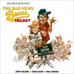 The Bad News Bears Trilogy Soundtrack (Paul Chihara, Jerry Fielding, Craig Safan) - CD cover