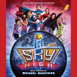 Sky High Soundtrack (Michael Giacchino) - CD cover