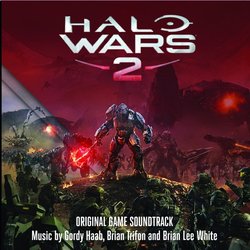 Halo Wars 2 Soundtrack (Gordy Haab, Brian Lee White, Brian Trifon) - CD cover