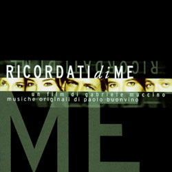 Ricordati di Me Soundtrack (Various Artists, Paolo Buonvino) - CD cover