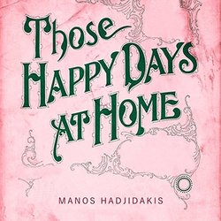 Those Happy Days At Home - Manos Hadjidakis Soundtrack (Manos Hadjidakis) - CD cover