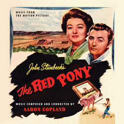 The Red Pony / The Heiress Soundtrack (Aaron Copland) - CD cover