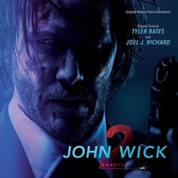 John Wick: Chapter 2 Soundtrack (Tyler Bates, Joel J. Richard) - CD cover