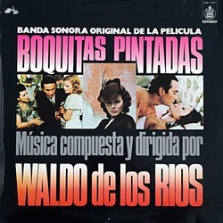 Boquitas Pintadas Soundtrack (Waldo de los Ros) - CD cover