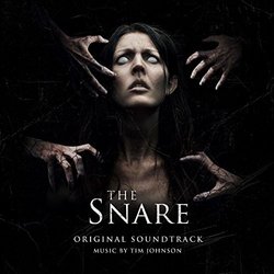 The Snare Soundtrack (Tim Johnson) - Cartula