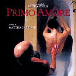 Primo Amore / L' Imbalsamatore Soundtrack (Banda Osiris) - CD cover