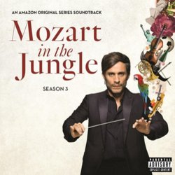 Mozart in the Jungle: Season 3 Soundtrack (Various Artists) - CD cover