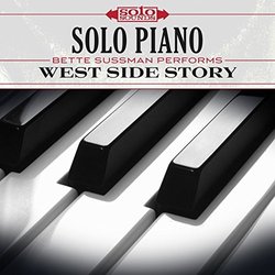 Solo Piano: Bette Sussman Performs West Side Story Soundtrack (Leonard Bernstein, Bette Sussman) - CD cover