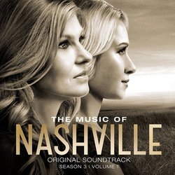The Music Of Nashville: Season 3 - Volume 1 Soundtrack (Various Artists) - CD cover