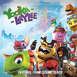 Yooka-Laylee Soundtrack (Steve Burke, Grant Kirkhope, David Wise) - CD cover