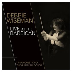 Debbie Wiseman - Live at The Barbican Soundtrack (Debbie Wiseman) - CD cover
